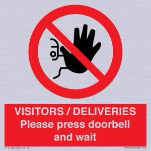 PP6155: VISITORS / DELIVERIES Please press doorbell and wait