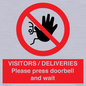 PP6155: VISITORS / DELIVERIES Please press doorbell and wait