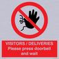 PP6155: VISITORS / DELIVERIES Please press doorbell and wait