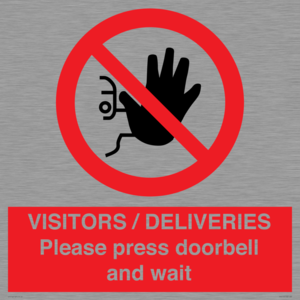 PP6155: VISITORS / DELIVERIES Please press doorbell and wait
