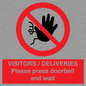 PP6155: VISITORS / DELIVERIES Please press doorbell and wait