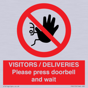 PP6155: VISITORS / DELIVERIES Please press doorbell and wait