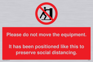 PP6167: Please do not move the equipment. It has been positioned like this to preserve social distancing.