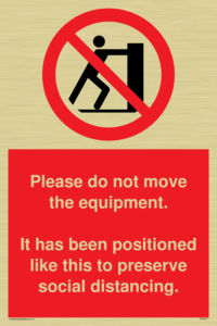 PP6167: Please do not move the equipment. It has been positioned like this to preserve social distancing.