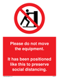 PP6167: Please do not move the equipment. It has been positioned like this to preserve social distancing.