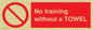 PP6168: No training without a TOWEL