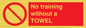 PP6168: No training without a TOWEL