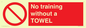 PP6168: No training without a TOWEL