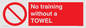 PP6168: No training without a TOWEL