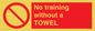 PP6168: No training without a TOWEL