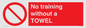 PP6168: No training without a TOWEL