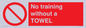 PP6168: No training without a TOWEL