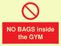 PP6169: NO BAGS inside the GYM