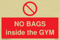 PP6169: NO BAGS inside the GYM