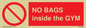 PP6169: NO BAGS inside the GYM