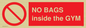 PP6169: NO BAGS inside the GYM