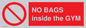 PP6169: NO BAGS inside the GYM