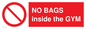 PP6169: NO BAGS inside the GYM