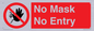 PP6181: No Mask No Entry