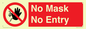 PP6181: No Mask No Entry