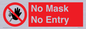 PP6181: No Mask No Entry