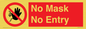 PP6181: No Mask No Entry