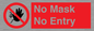 PP6181: No Mask No Entry