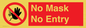 PP6181: No Mask No Entry