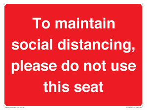 PP7025: To maintain social distancing, please do not use this seat