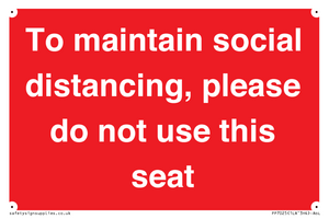 PP7025: To maintain social distancing, please do not use this seat