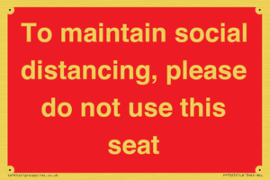 PP7025: To maintain social distancing, please do not use this seat