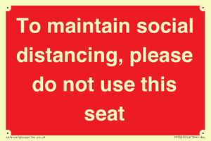 PP7025: To maintain social distancing, please do not use this seat