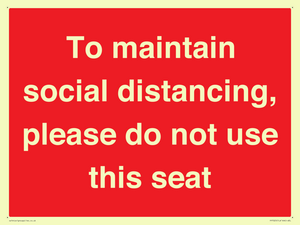 PP7025: To maintain social distancing, please do not use this seat