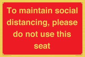 PP7025: To maintain social distancing, please do not use this seat