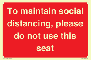 PP7025: To maintain social distancing, please do not use this seat