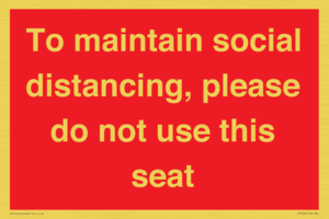 PP7025: To maintain social distancing, please do not use this seat