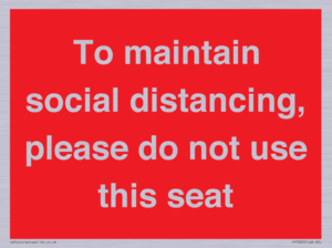PP7025: To maintain social distancing, please do not use this seat
