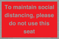 PP7025: To maintain social distancing, please do not use this seat
