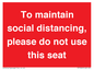 PP7025: To maintain social distancing, please do not use this seat