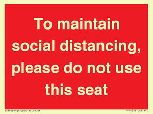 PP7025: To maintain social distancing, please do not use this seat