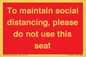 PP7025: To maintain social distancing, please do not use this seat