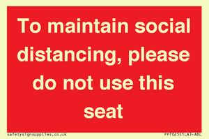 PP7025: To maintain social distancing, please do not use this seat