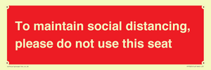 PP7025: To maintain social distancing, please do not use this seat
