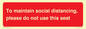 PP7025: To maintain social distancing, please do not use this seat