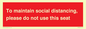 PP7025: To maintain social distancing, please do not use this seat