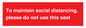 PP7025: To maintain social distancing, please do not use this seat