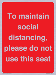 PP7025: To maintain social distancing, please do not use this seat