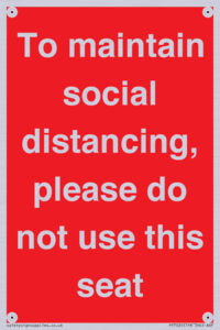 PP7025: To maintain social distancing, please do not use this seat