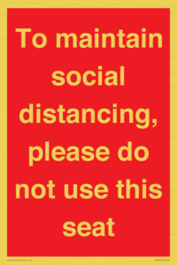 PP7025: To maintain social distancing, please do not use this seat
