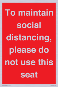 PP7025: To maintain social distancing, please do not use this seat